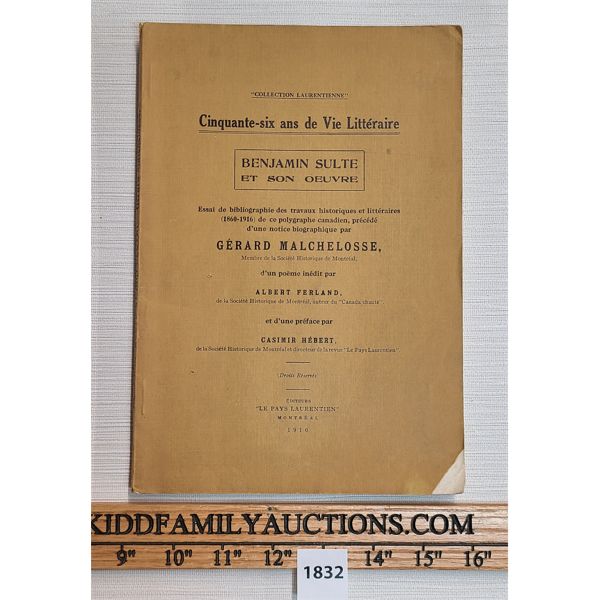 1916 "FIFTY-SIX YEARS OF LITERARY LIFE" BY BENJAMIN SULTE & SON OEUVRE