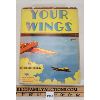 Image 1 : 1942 "YOUR WINGS" BY ASSEN JORDANOFF