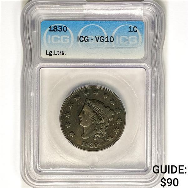 1830 Coronet Head Large Cent ICG VG10 Lg. Ltrs.