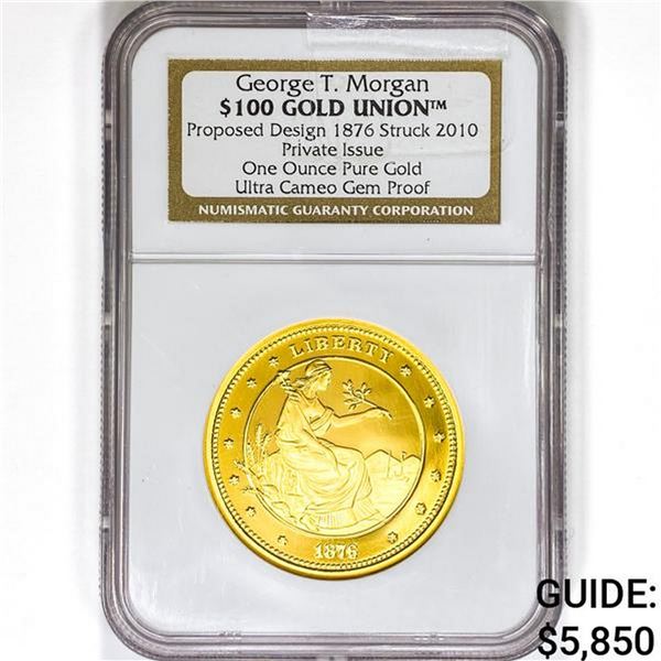 2010 $100 Union 1oz. Gold NGC Gem PFUC PI, Morgan