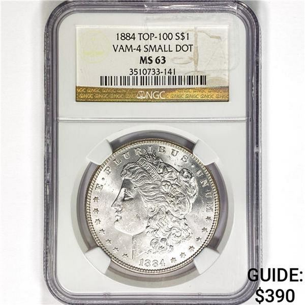 1884 Morgan Silver Dollar NGC MS63 VAM-4, Sm. Dot