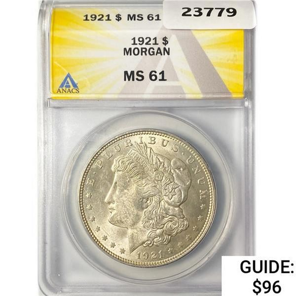 1921 Morgan Silver Dollar ANACS MS61