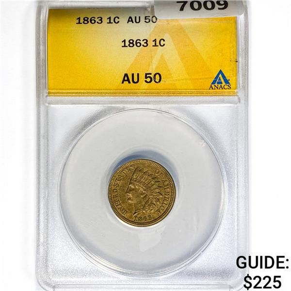 1863 Indian Head Cent ANACS AU50