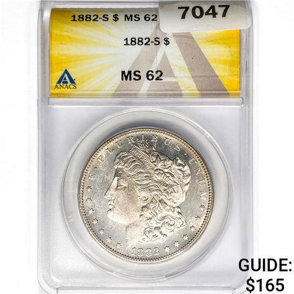 1882-S Morgan Silver Dollar ANACS MS62