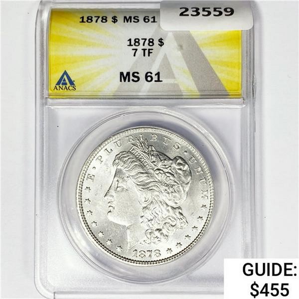 1878 Morgan Silver Dollar ANACS MS61