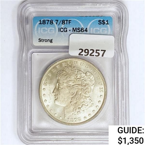 1878 7/8TF Morgan Silver Dollar ICG MS64 Strong