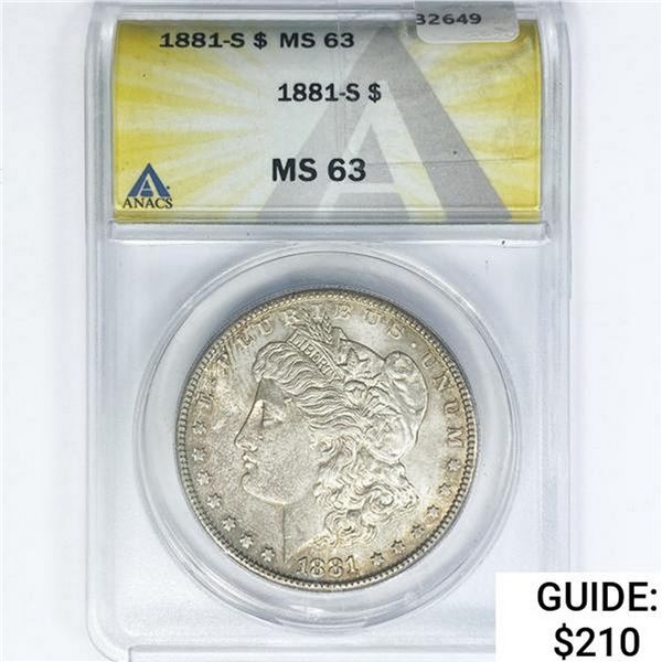 1881-S Morgan Silver Dollar ANACS MS63