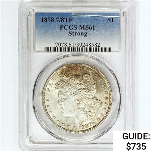 1878 7/8TF Morgan Silver Dollar PCGS MS61 Strong
