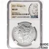 Image 1 : 2021 Morgan Silver Dollar NGC MS69 100th Anniv.