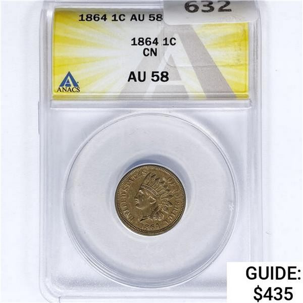1864 Indian Head Cent ANACS AU58