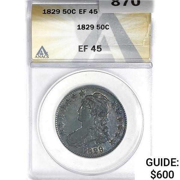 1829 Capped Bust Half Dollar ANACS EF45