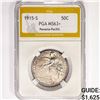1915-S Panama-Pacific Half Dollar PGA MS63+