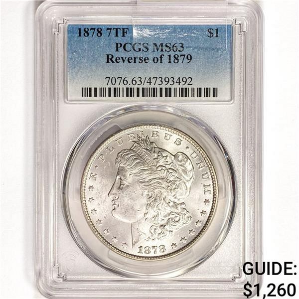 1878 7TF Morgan Silver Dollar PCGS MS63 REV 79