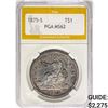 1875-S Silver Trade Dollar PGA MS62