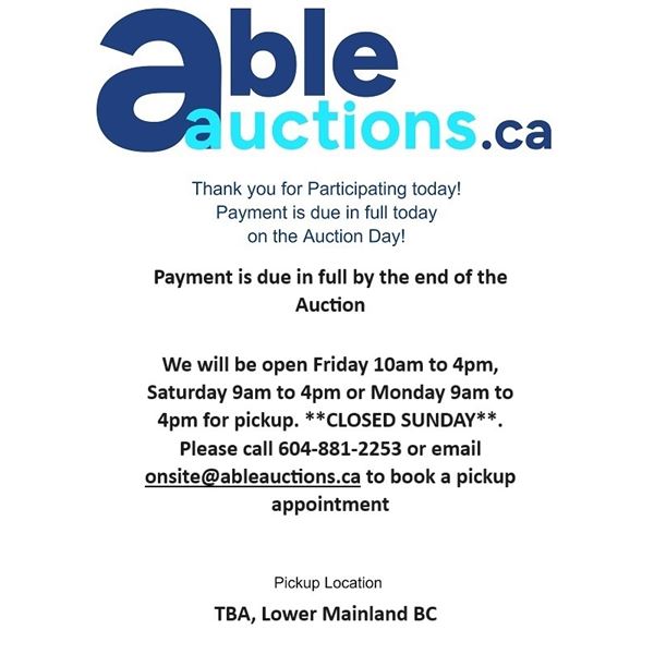 All items must be removed by Fri 10 to 4, Sat 9 to 4, Mon 9 to 4 by appointment only