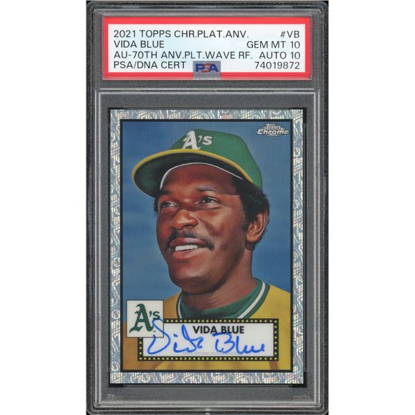 2021 Vida Blue Topps Chrome Platinum Anniversary - Refractor #25/70 - PSA 10 Auto 10!