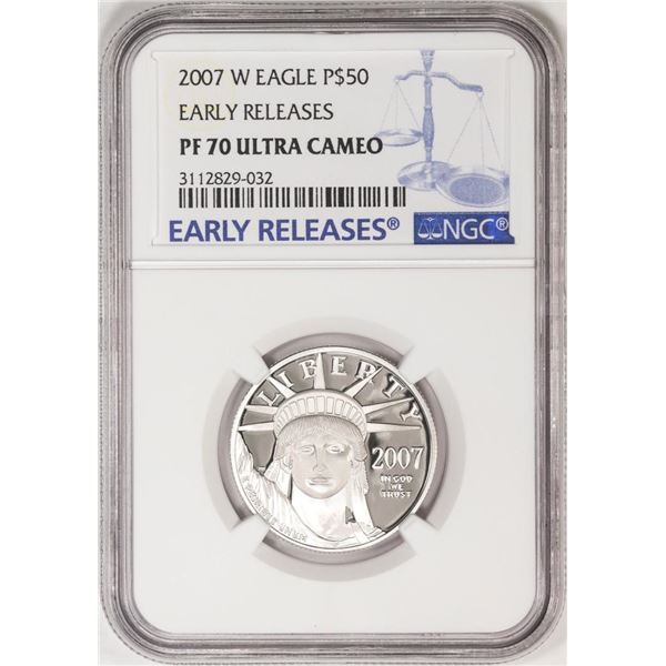 2007 Proof $50 Platinum American Eagle Coin NGC PF 70 Ultra Cameo Early Releases