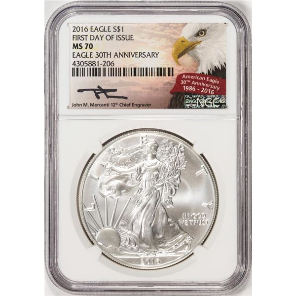 2016 $1 American Silver Eagle Coin NGC MS70 FDOI Mercanti Signature 30th Anniversary