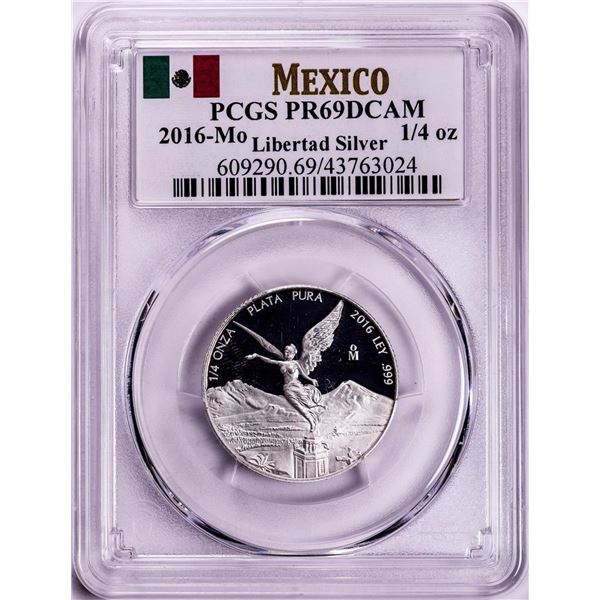 2016-Mo Mexico Proof 1/4 oz Silver Libertad Coins PCGS PR69DCAM