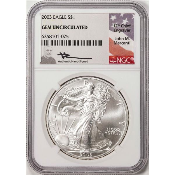 2003 $1 American Silver Eagle Coin NGC Gem Uncirculated Mercanti Signed