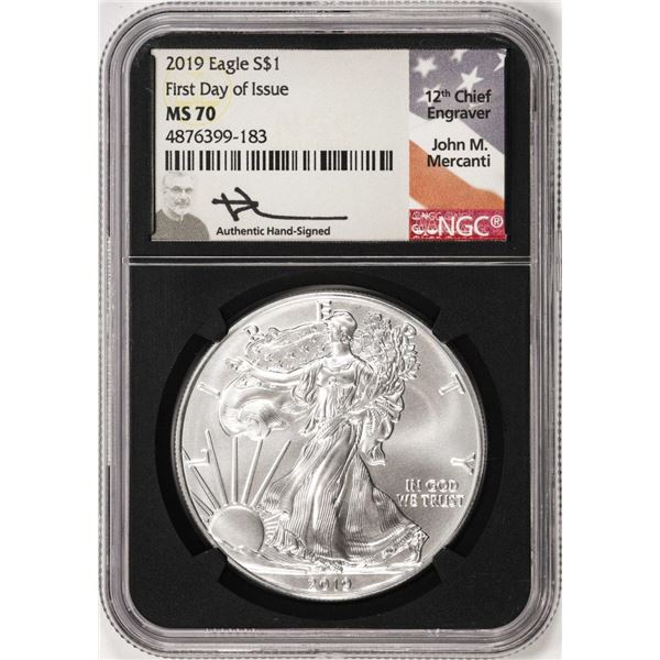2019 $1 American Silver Eagle Coin NGC MS70 First Day of Issue Mercanti Signature