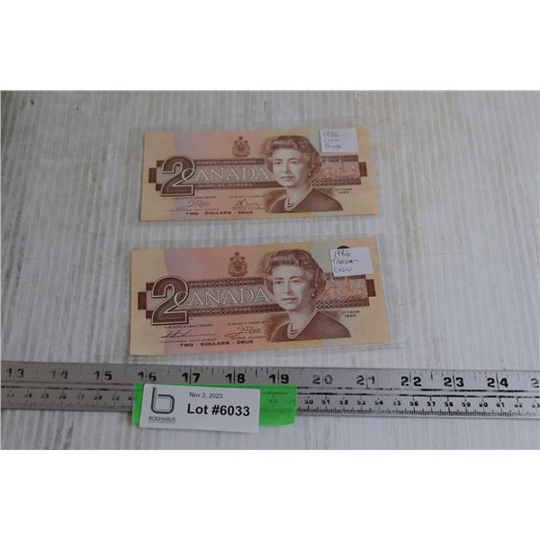 ^ (2x Bid Price) (2) 1986 Canadian $2 Bills