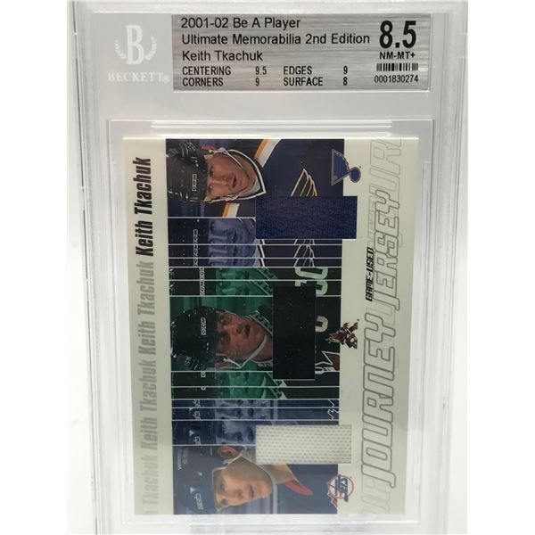 2001-02 BE A PLAYER ULTIMATE MEMORABLILIA  2ND EDITION KEITH TKACHUK BECKETT GRADED 8.5