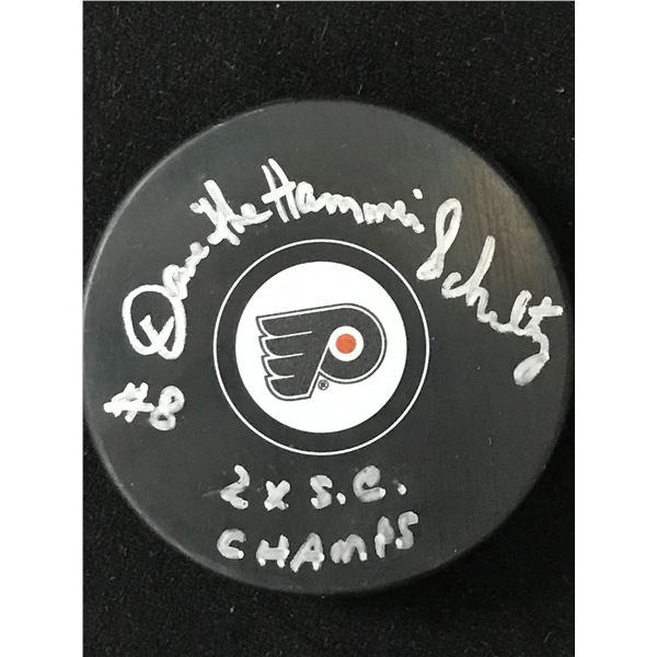 DAVE SCHULTZ SIGNED AND INSCRIBED FLYERS HOCKEY PUCK (JSA COA)