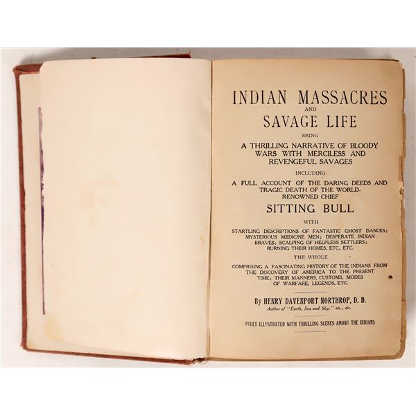 Indian Massacres & Savage Life by Henry Davenport Northrup  [170716]