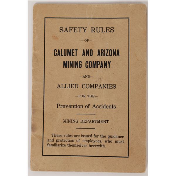 Calumet and Arizona Mining Miner's Accident Prevention Guide  [171432]