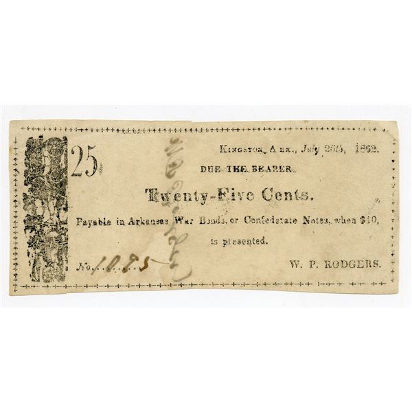 Kingston, Arkansas. W.P. Rodgers, 1862, 25 Cents, Obsolete Scrip Note