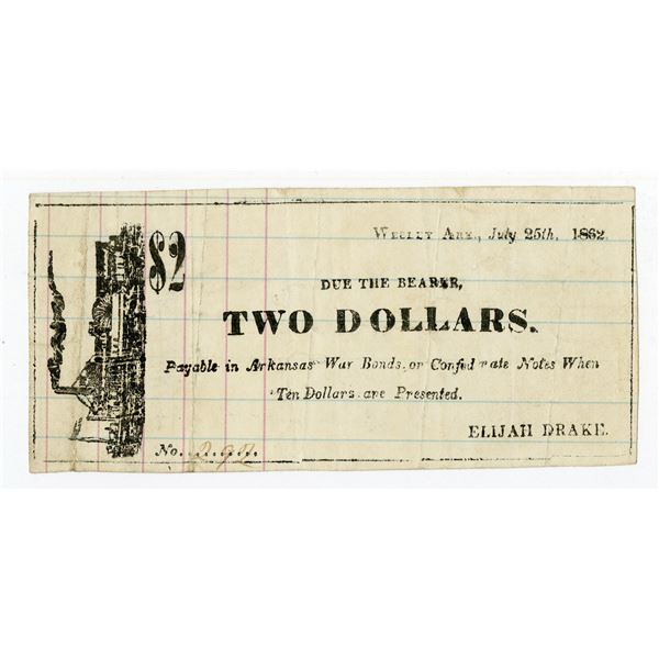 Wesley, Arkansas. Elijah Drake, 1862, $2, Obsolete Scrip Note