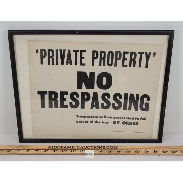 FRAMED PRIVATE PROPERTY NO TRESPASSING PAPER SIGN