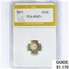 Image 1 : 1871 Seated Liberty Half Dime PGA MS65+