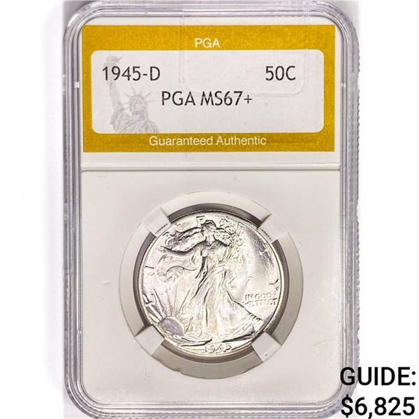 1945-D Walking Liberty Half Dollar PGA MS67+