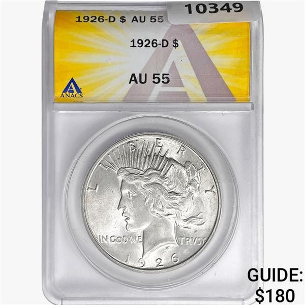 1926-D Silver Peace Dollar ANACS AU55