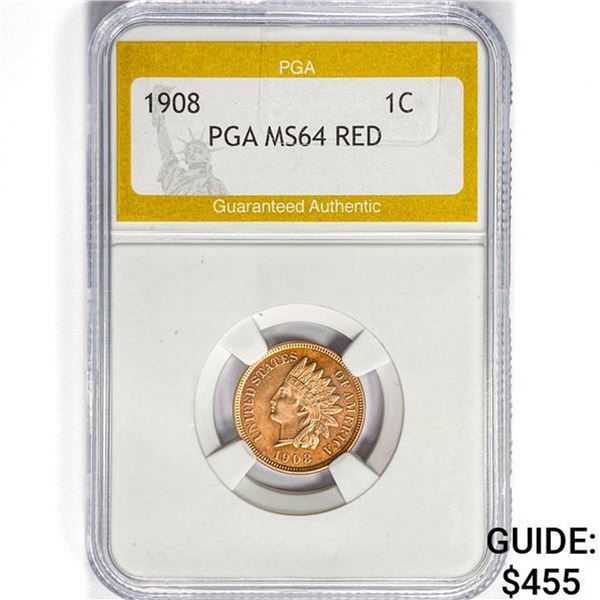 1908 Indian Head Cent PGA MS64 RED