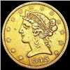 Image 1 : 1843 $5 Gold Half Eagle CLOSELY UNCIRCULATED