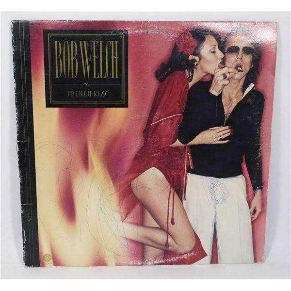 BOB WELCH FRENCH KISS VINYL