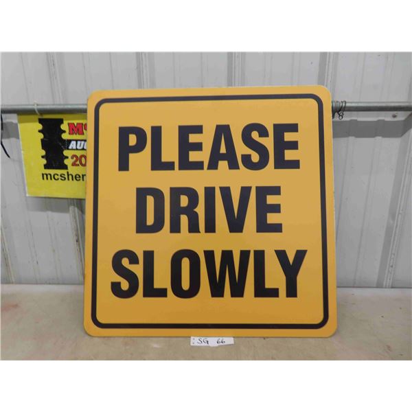 Please Drive Slowly Metal Sign 24'' x 24''