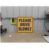 Image 2 : Please Drive Slowly Metal Sign 24'' x 24''