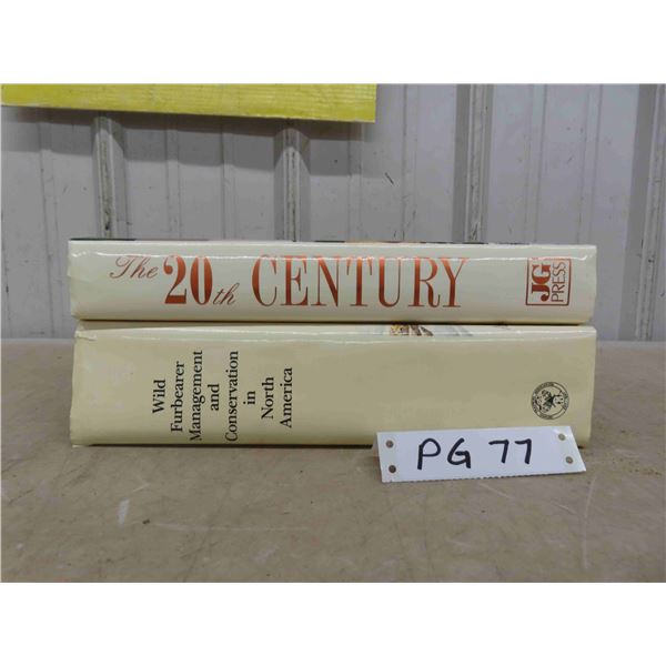 2 Hard Cover Books : The 20th Century & Wild Furbearer + 