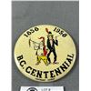 Image 2 : Scarce 1958 BC Centennial Badge (Large Size)