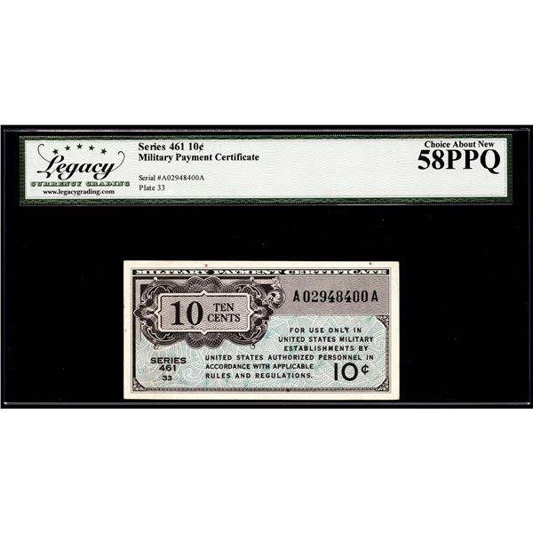 Series 461 Ten Cents Military Payment Certificate Legacy Choice About New 58PPQ