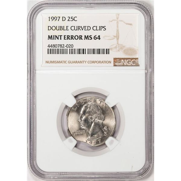 1997-D Washington Quarter Coin Double Curved Clips NGC Mint Error MS64