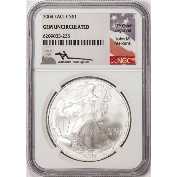 2004 $1 American Silver Eagle Coin NGC Gem Uncirculated Mercanti Signed