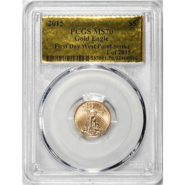 2015 $5 American Gold Eagle Coin PCGS MS70 First Day West Point Strike 1 of 2015