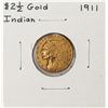 Image 1 : 1911 $2 1/2 Indian Head Quarter Eagle Gold Coin