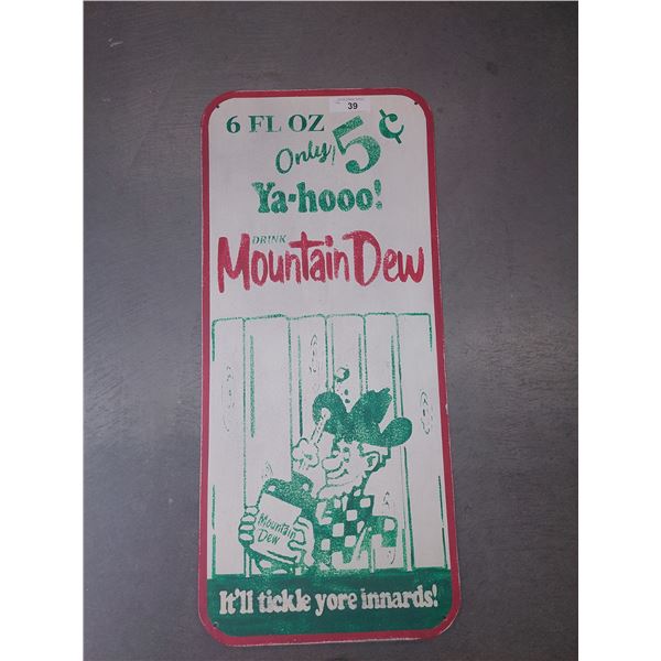 Custom painted Mountain Dew sign on Masonite 33"x15"