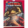 Image 1 : Zane Grey's - comic 10 cent - King of the Royal mounted